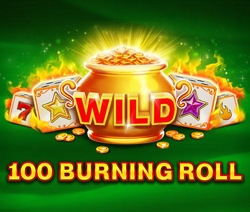 100 Burning Roll VIP